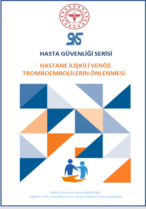 Hastane İlişkili Venöz Tromboembolilerin Önlenmesi