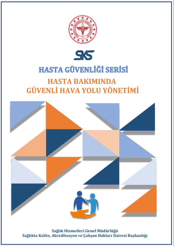 Hasta Bakımında Güvenli Hava Yolu Yönetimi